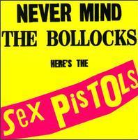 nevermindthebollocksheresthesexpistols.jpg